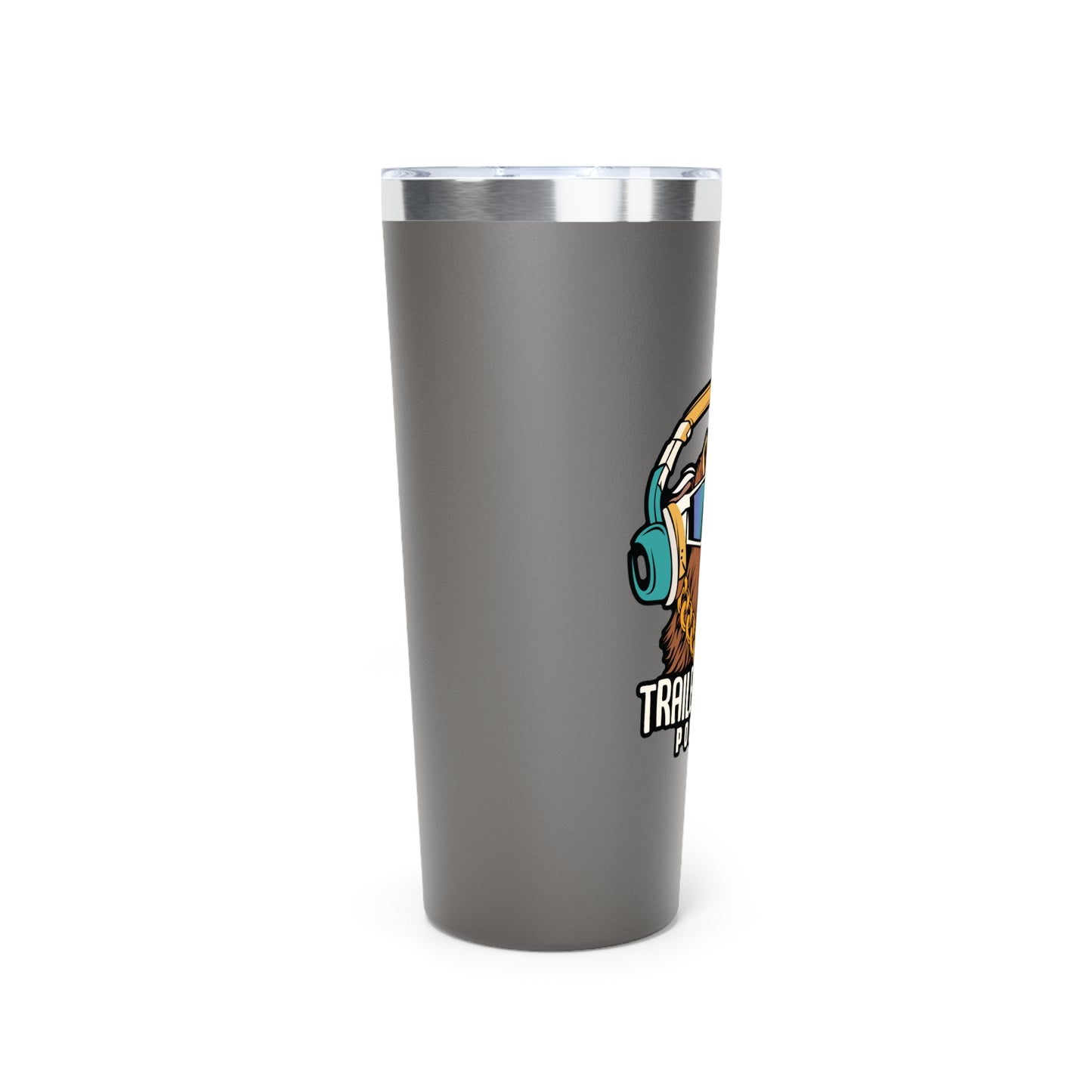 Tumbler - Support the Trailer Trash Podcast - 22oz