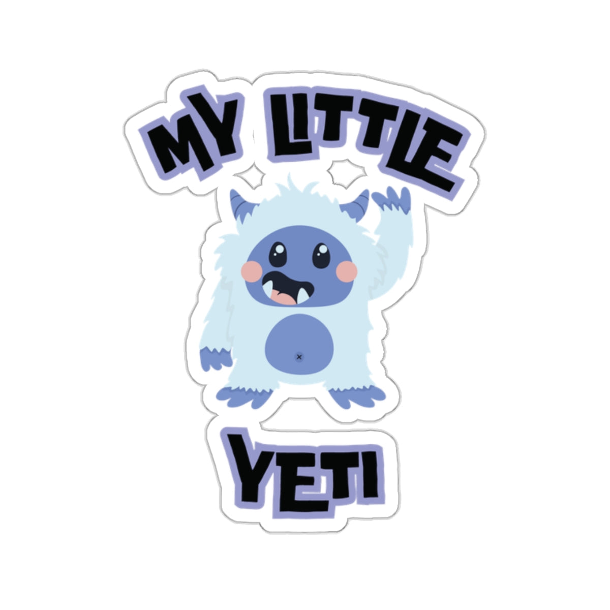 My Little Yeti Sticker - Cute Vinyl Decal for Journals, Laptops, Water Bottles - Adorable Monster Design, Yeti Lover Gift, Laptop Sticker,