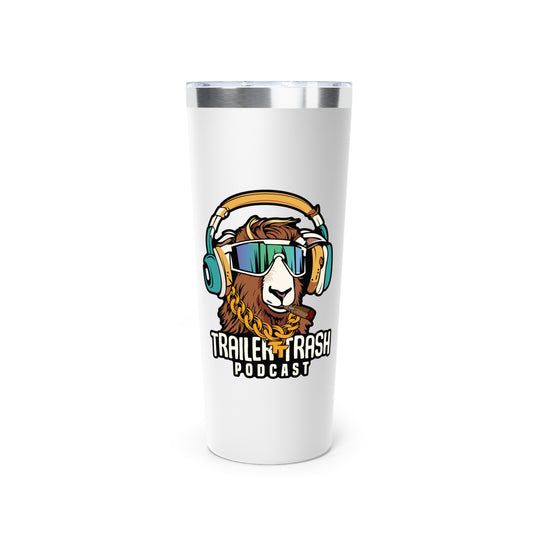 Tumbler - Support the Trailer Trash Podcast - 22oz